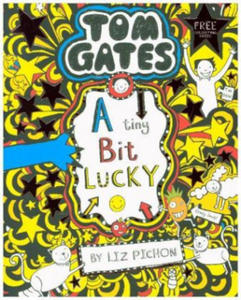 Tom Gates: A Tiny Bit Lucky - 2861868551