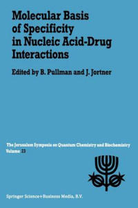 Molecular Basis of Specificity in Nucleic Acid-Drug Interactions - 2867134687