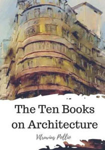 The Ten Books on Architecture - 2877047824