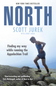 North: Finding My Way While Running the Appalachian Trail - 2876538023