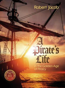 Pirate's Life in the Golden Age of Piracy - 2876125335