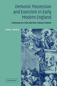 Demonic Possession and Exorcism in Early Modern England - 2875135869