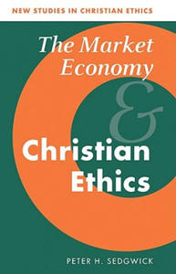 Market Economy and Christian Ethics - 2867102765