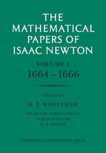 Mathematical Papers of Isaac Newton: Volume 1 - 2877492274