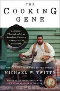 The Cooking Gene: A Journey Through African American Culinary History in the Old South - 2865226862