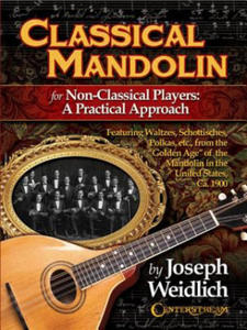 Classical Mandolin For Non-Classical Players - A Practical Approach - 2873981324