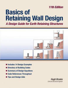 Basics of Retaining Wall Design 11th Edition: A design guide for earth retaining structures - 2866660126