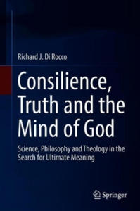 Consilience, Truth and the Mind of God - 2878628441