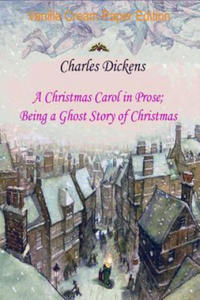 A Christmas Carol in Prose; Being a Ghost Story of Christmas - 2871524446