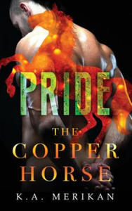 The Copper Horse: Pride - 2877950355