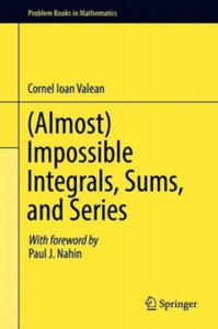 (Almost) Impossible Integrals, Sums, and Series - 2877627718