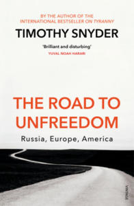 The Road to Unfreedom - 2868547109