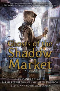 Ghosts of the Shadow Market - 2877758874