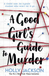 A Good Girl's Guide to Murder - 2867580921