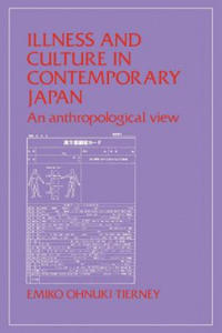 Illness and Culture in Contemporary Japan - 2867134651