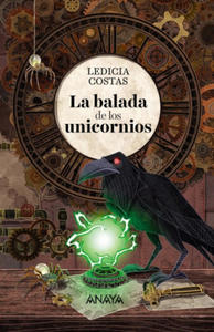 LA BALADA DE LOS UNICORNIOS - 2874072291