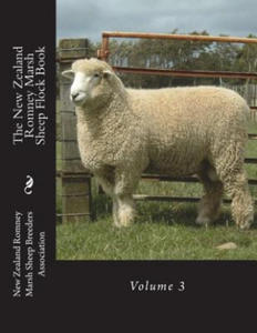 The New Zealand Romney Marsh Sheep Flock Book: Volume 3 - 2861930122