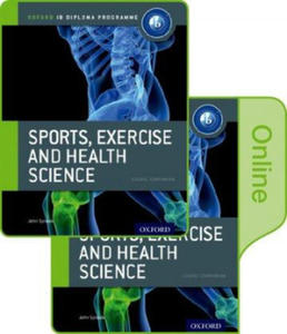 Oxford IB Diploma Programme: IB Sports, Exercise and Health Science Print and Online Course Book Pack - 2875223292