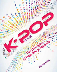 K-POP A To Z - 2871507907