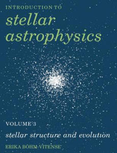 Introduction to Stellar Astrophysics: Volume 3 - 2874169219