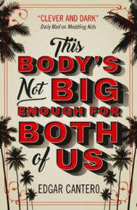 This Body's Not Big Enough for Both of Us - 2872530569