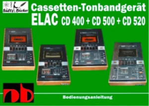 Cassetten-Tonbandgert ELAC CD 400 - CD 500 - CD 520 Bedienungsanleitung - 2877631079