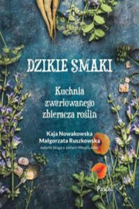 Dzikie smaki. - 2861909139