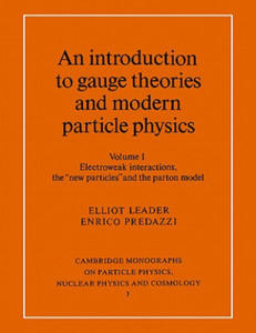 Introduction to Gauge Theories and Modern Particle Physics - 2877177056