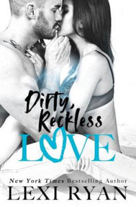 Dirty, Reckless Love - 2866666676