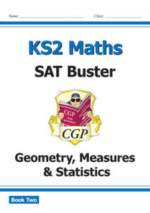 KS2 Maths SAT Buster: Geometry, Measures & Statistics - Book 2 (for the 2023 tests) - 2872346454