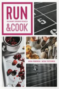 Run&Cook Kulinarny poradnik biegacza - 2865510388