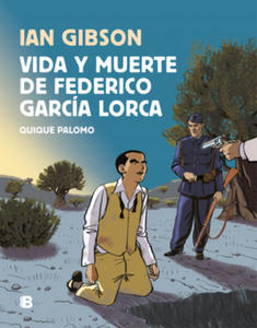 Vida y muerte de Federico Garcia Lorca - 2864357245