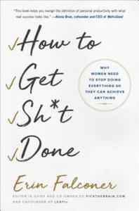 How to Get Sh*t Done - 2870212402