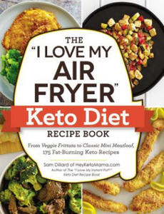 "I Love My Air Fryer" Keto Diet Recipe Book - 2876538515