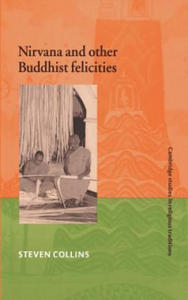 Nirvana and Other Buddhist Felicities - 2877870593