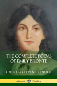 Complete Poems of Emily Bronte (Poetry Collections) - 2875913398