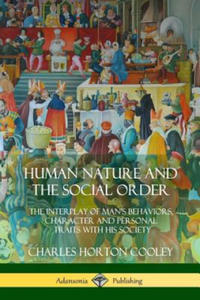 Human Nature and the Social Order - 2871415165