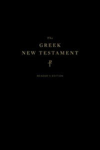 Greek New Testament, Produced at Tyndale House, Cambridge, Reader's Edition - 2878166919