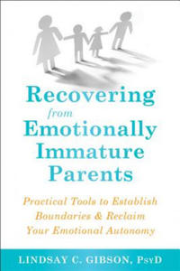 Recovering from Emotionally Immature Parents - 2861874338