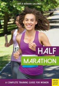 Half Marathon: A Complete Training Guide for Women (2nd edition) - 2874800236