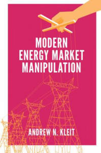 Modern Energy Market Manipulation - 2874912943