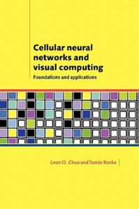 Cellular Neural Networks and Visual Computing - 2875142702