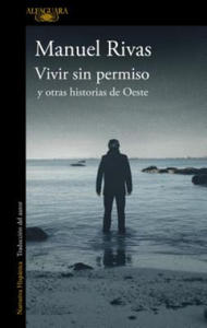 VIVIR SIN PERMISO Y OTRAS HISTORIAS DE OESTE - 2861954943