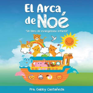 Arca de Noe- De Colores: Libro evangelistico para ni?os - 2861969356