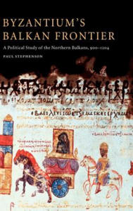 Byzantium's Balkan Frontier - 2878320986