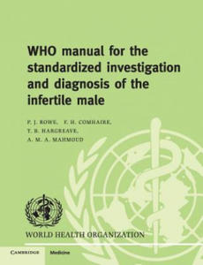 WHO Manual for the Standardized Investigation and Diagnosis of the Infertile Male - 2867137218