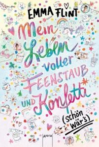 Mein Leben voller Feenstaub und Konfetti (schn wr's!) - 2865186548