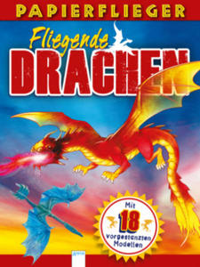 Dragons. Drachenstarke Papierflieger - 2878878717