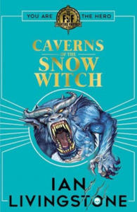 Fighting Fantasy: The Caverns of the Snow Witch - 2862275186