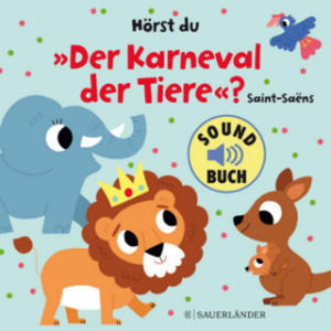 Hrst du "Der Karneval der Tiere"? (Soundbuch) - 2877485364